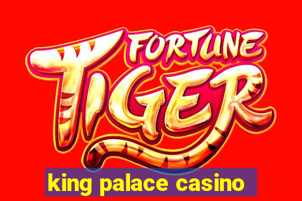 king palace casino